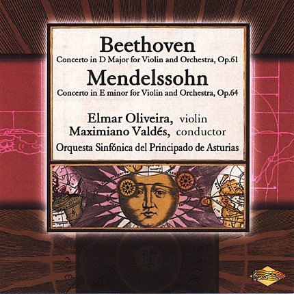 Beethovem & Mendelssohn, Elmar Oliveira - violin, Maximiano Valdes - conductor